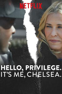 Hello, Privilege. It's Me, Chelsea