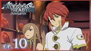 Tales of the Abyss, Season 1 Episode 10 image