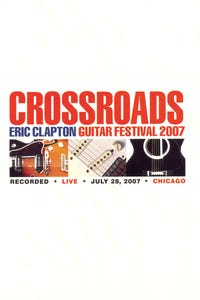 Eric Clapton: Crossroads Live in Chicago
